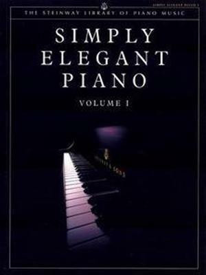 Steinway Library of Piano Music: Simply Elegant Piano. Vol.1 (UK Version)(English, Paperback, unknown)