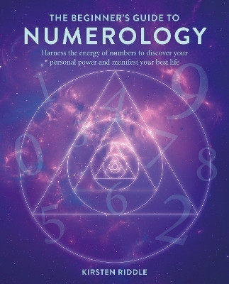 The Beginner's Guide to Numerology(English, Paperback, Riddle Kirsten)