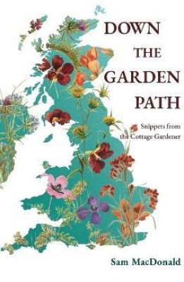 Down the Garden Path(English, Paperback, MacDonald Sam)