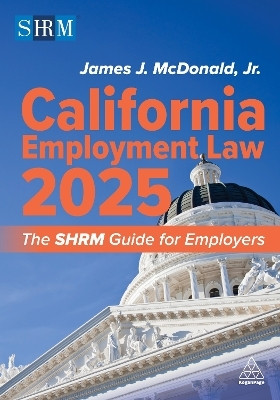 California Employment Law 2025(English, Paperback, McDonald, Jr. J.D., SHRM-SCP, SPHR James J.)