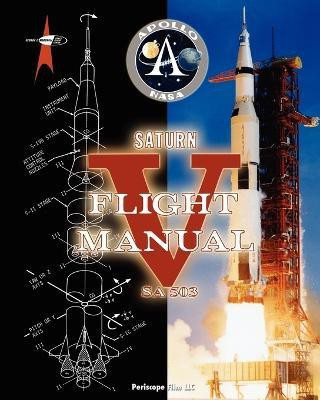 Saturn V Flight Manual(English, Paperback, NASA)