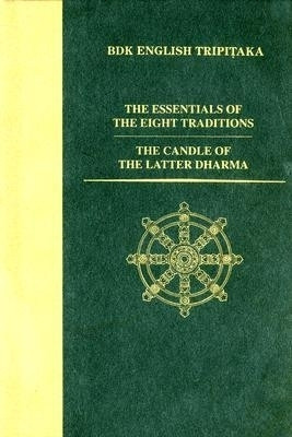 The Essentials of the Eight Traditions and the Candle of the Latter Dharma(English, Hardcover, unknown)