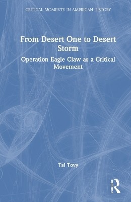 From Desert One to Desert Storm(English, Paperback, Tovy Tal)