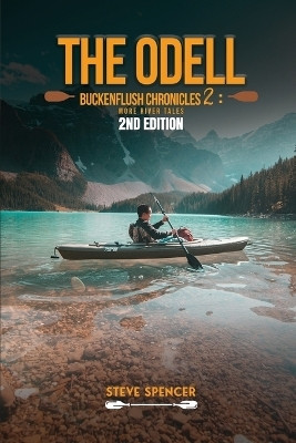 The Odell Buckenflush Chronicles 2(English, Paperback, Spencer Steve)