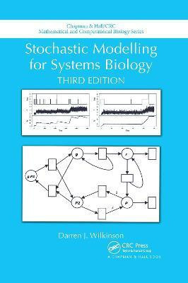 Stochastic Modelling for Systems Biology, Third Edition(English, Paperback, Wilkinson Darren J.)
