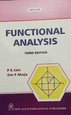 FUNCTIONAL ANALYSIS(Paperback, P K JAIN, OM P AHUJA)