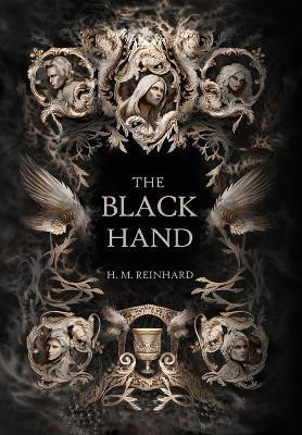 The Black Hand(English, Hardcover, Reinhard H M)