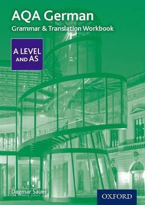 AQA German A Level and AS Grammar & Translation Workbook(English, Paperback, Sauer Dagmar)