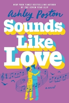 Sounds Like Love(English, Paperback, Poston Ashley)