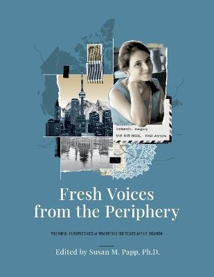 Fresh Voices from the Periphery(English, Paperback, Papp Susan M)