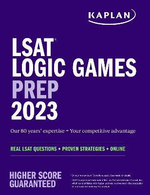 LSAT Logic Games Prep 2023: Real LSAT Questions + Proven Strategies + Online(English, Paperback, Kaplan Test Prep)