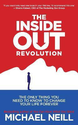 The Inside-Out Revolution(English, Paperback, Neill Michael)