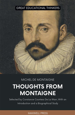 Thoughts from Montaigne(English, Paperback, de Montaigne Michel)