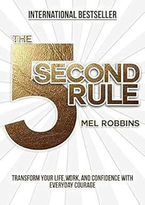 The 5 Second Rule(Paperback, Mel Robbins)
