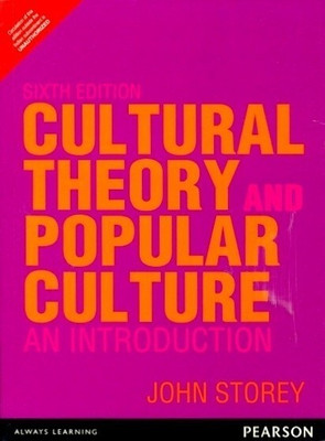 Cultural Theory and Popular Culture 6 Edition(English, Paperback, Storey John)