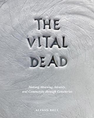 The Vital Dead(English, Hardcover, Bell Alison)
