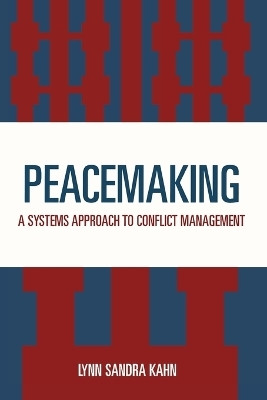 Peacemaking(English, Paperback, Kahn Lynn Sandra)