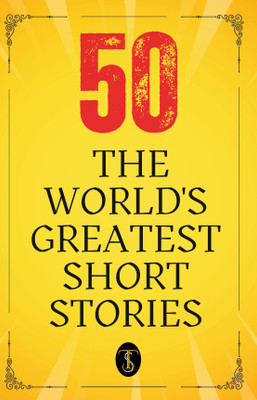 50 World’s Greatest Short Stories(Paperback, Various Author)