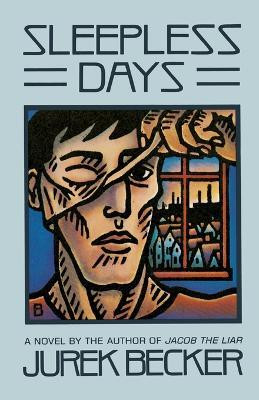 Sleepless Days(English, Paperback, Becker Jurek)