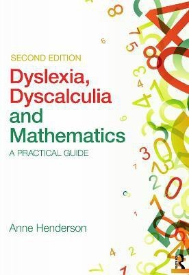 Dyslexia, Dyscalculia and Mathematics(English, Paperback, Henderson Anne)