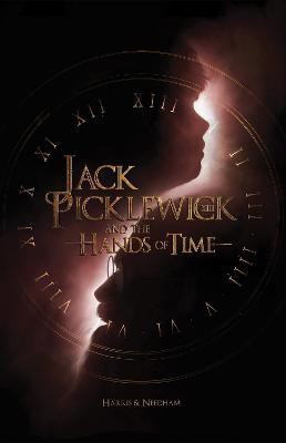 Jack Picklewick and the Hands of Time(English, Paperback, Needham Harris)