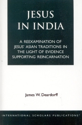 Jesus in India(English, Paperback, Deardorff James W.)