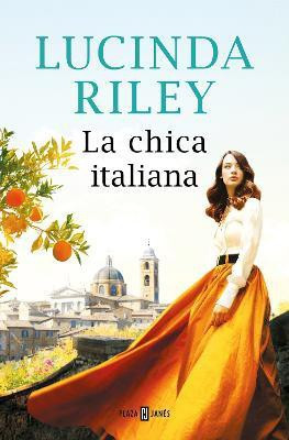 La chica italiana / The Italian Girl(Spanish, Paperback, Riley Lucinda)