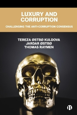 Luxury and Corruption(English, Paperback, Kuldova Tereza Ostbo)