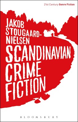 Scandinavian Crime Fiction(English, Hardcover, Stougaard-Nielsen Jakob Dr)