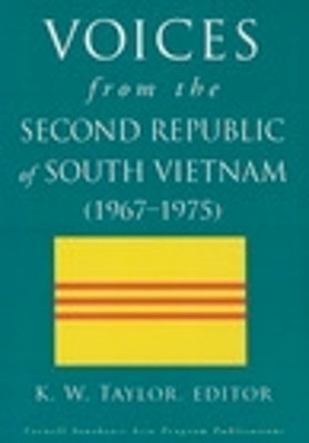 Voices from the Second Republic of South Vietnam (1967-1975)(English, Electronic book text, unknown)