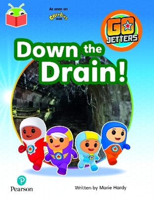 Bug Club Independent Phase 3 Unit 11: Go Jetters: Down the Drain(English, Paperback, unknown)