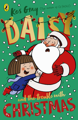 Daisy and the Trouble with Christmas(English, Paperback, Gray Kes)