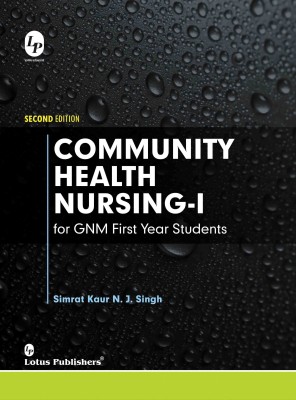 Community Health Nursing-I for GNM First Year Students(English, Paperback, Simrat Kaur N.J Singh)