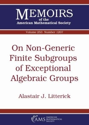 On Non-Generic Finite Subgroups of Exceptional Algebraic Groups(English, Paperback, Litterick Alastair J.)