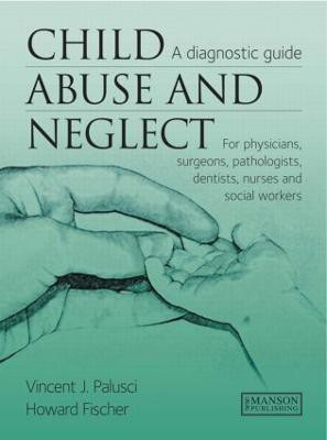 Child Abuse & Neglect(English, Hardcover, Palusci Vincent)