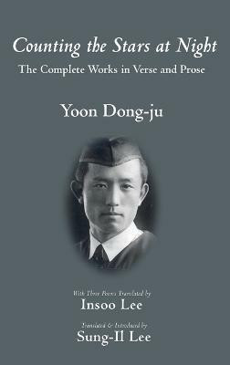 Counting the Stars at Night(English, Hardcover, Dong-Ju Yoon)