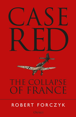 Case Red(English, Paperback, Forczyk Robert)