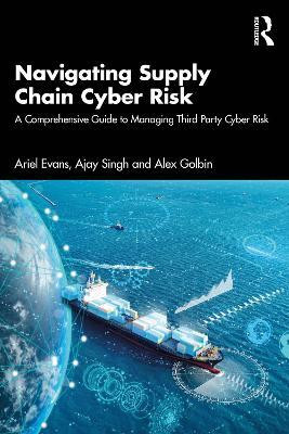 Navigating Supply Chain Cyber Risk(English, Paperback, Evans Ariel)