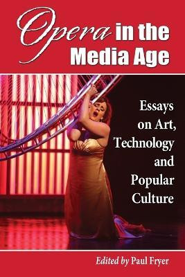 Opera in the Media Age(English, Paperback, unknown)