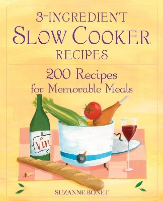 3-Ingredient Slow Cooker Recipes(English, Electronic book text, Bonet Suzanne)