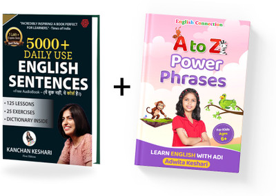 5000+ Daily Use Sentences + A to Z Power Phrases - English Connection (Set of 2 Books) for Adult and Childrens(Paperback, Kanchan Keshari, Adwita Keshari) 5000+ Daily Use Sentences + A to Z Power Phrases - English Connection (Set of 2 Books) for Adult and Childrens(Paperback, Kanchan Keshari, Adwita Keshari)