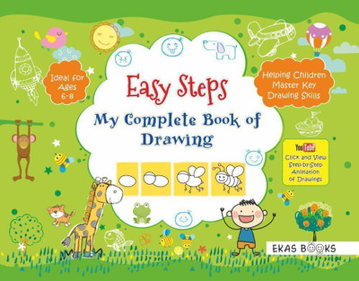 Easy Steps - My Complete Book of Drawing(English, Paperback, Ekas Books)
