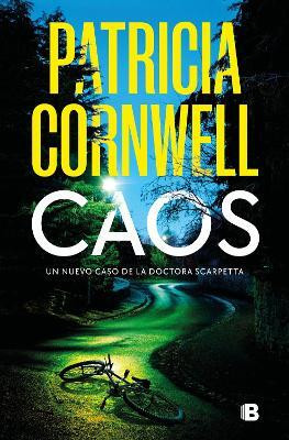 Caos / Chaos(Spanish, Paperback, Cornwell Patricia)