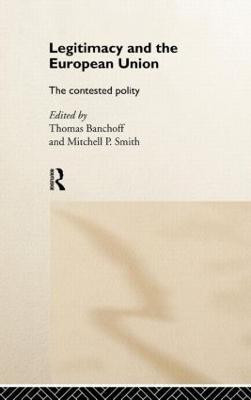 Legitimacy and the European Union(English, Hardcover, unknown)