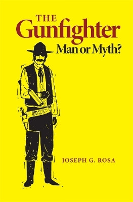 The Gunfighter(English, Paperback, Rosa Joseph G.)