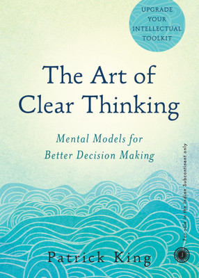 The Art of Clear Thinking(English, Paperback, unknown)