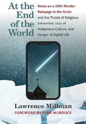 At the End of the World(English, Paperback, Millman Lawrence)
