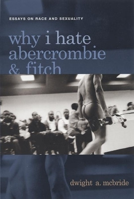 Why I Hate Abercrombie & Fitch(English, Paperback, McBride Dwight)