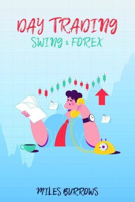 DAY TRADING SWING & FOREX(English, Paperback, Miles Burrows)