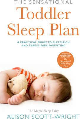 The Sensational Toddler Sleep Plan(English, Paperback, Scott-Wright Alison)